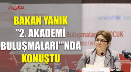 Bakan Yanık "2. Akademi Buluşmaları"nda konuştu